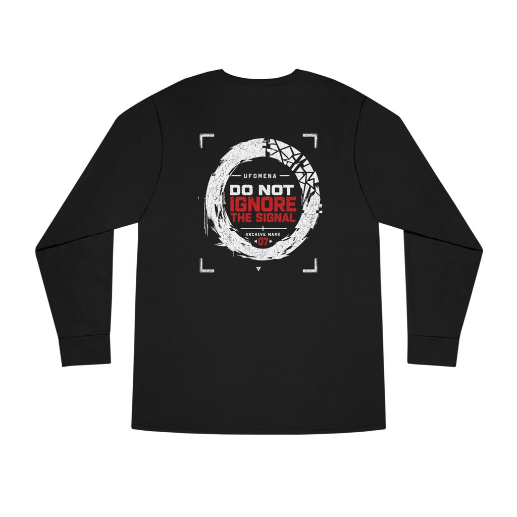 UFOMENA UAM-07 Do Not Ignore The Signal Long Sleeve
