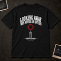 UOE-004 Looking Away Was Never An Option Soft Tee